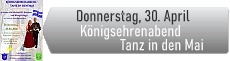 RT K�nigsehrenabend & Tanz in den Mai