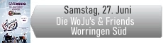 Die WoJu's & Friends im Worringen-S�d